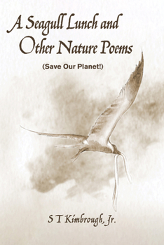 Paperback A Seagull Lunch and Other Nature Poems: (Save Our Planet!) Book