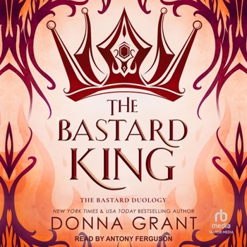 The Bastard King (The Bastard Duology)