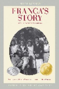 Paperback Franca's Story: Survival in World War II Italy Book