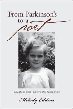 From Parkinson's to a Poet: Laughter and Tears Poetry Collection