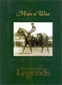 Hardcover Man O' War: Thoroughbred Legends Book