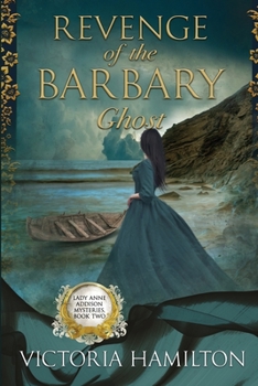 Paperback Revenge of the Barbary Ghost (Lady Anne Addison Mysteries) Book
