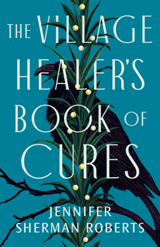 Paperback The Village Healer's Book of Cures Book