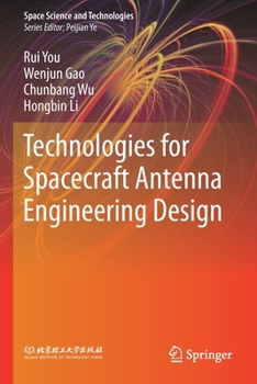 Paperback Technologies for Spacecraft Antenna Engineering Design Book