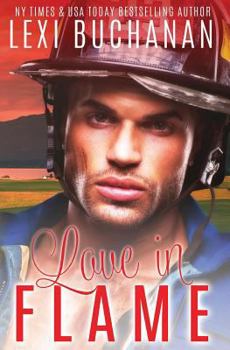 Love in Flame - Book #5 of the De La Fuente Family