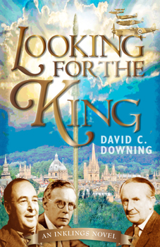 Looking for the King - Book #1 of the Inklings