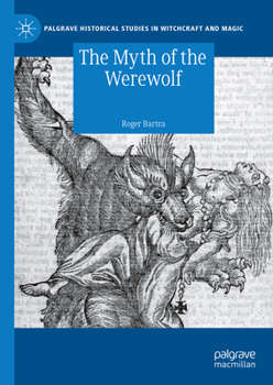 Hardcover The Myth of the Werewolf Book