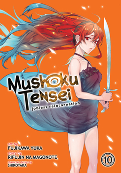 Paperback Mushoku Tensei: Jobless Reincarnation (Manga) Vol. 10 Book