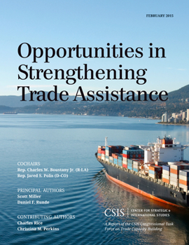 Paperback Opportunities in Strengthening Trade Assistance: A Report of the CSIS Congressional Task Force on Trade Capacity Building Book