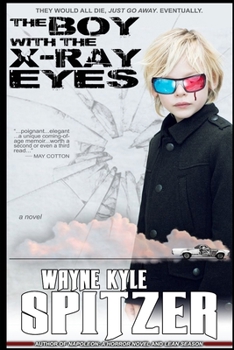 Paperback The Boy With the X-Ray Eyes Book