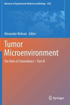 Hardcover Tumor Microenvironment: The Role of Chemokines - Part B Book