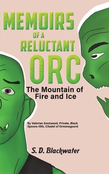 Paperback Memoirs of a Reluctant Orc Book