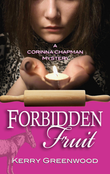 Forbidden Fruit - Book #5 of the Corinna Chapman