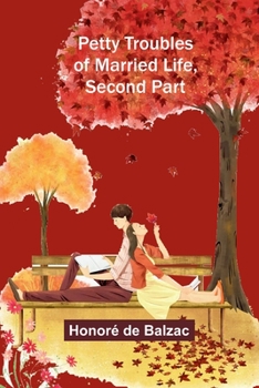 Paperback Petty Troubles of Married Life, Second Part Book