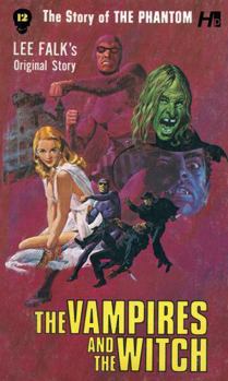 The Vampires and the Witch (The Story of the Phantom, 12) - Book #12 of the Phantom Avon: The Complete Series
