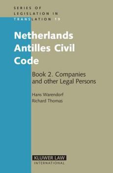 Hardcover Netherlands Antilles Civil Code: Book 2. Companies and Other Legal Persons Book