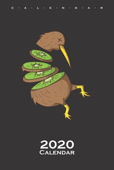 Kiwi bird is cutted like a Kiwi bird Calendar 2020: Annual Calendar for animal friends, who love the flightless kiwi bird from New Zealand
