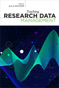 Paperback Teaching Research Data Management Book