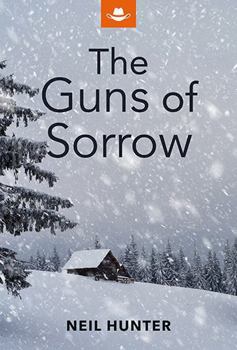 The Guns of Sorrow (Bodie the Stalker)