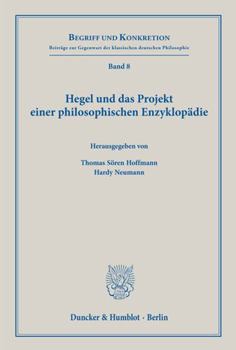 Paperback Hegel Und Das Projekt Einer Philosophischen Enzyklopadie [German] Book