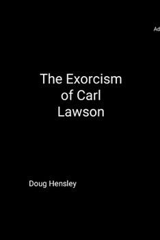 The Exorcism of Carl Lawson
