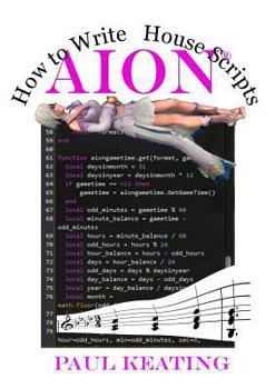 Paperback How to Write Aion House Scripts Book