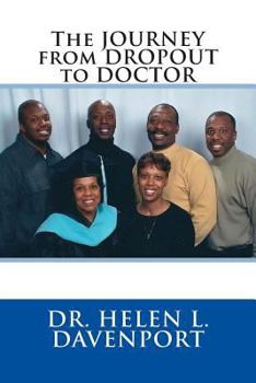 Paperback The JOURNEY from DROPOUT to DOCTOR Book