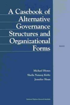 Paperback A Casebook of Alternative Governance Structures and Organizational Forms Book
