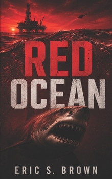 Paperback Red Ocean: A Deep Sea Thriller Book