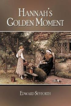 Paperback Hannah's Golden Moment Book