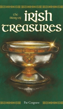 Hardcover Irish Treasures: The Diary of Irish Treasures Book