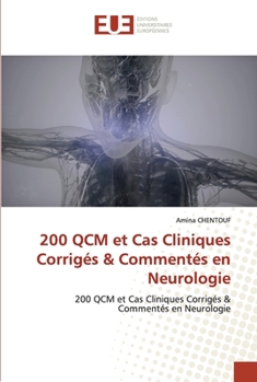 Paperback 200 QCM et Cas Cliniques Corrigés & Commentés en Neurologie [French] Book