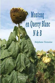 Paperback Montcuq en Quercy Blanc N&B [French] Book