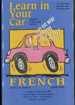 Audio Cassette Learn in Your Car French Level Two [With Listening Guide] Book