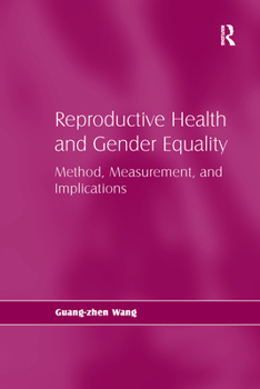 Paperback Reproductive Health and Gender Equality: Method, Measurement, and Implications Book