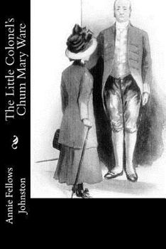 Paperback The Little Colonel's Chum Mary Ware Book