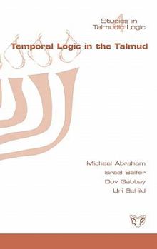 Hardcover Temporal Logic in the Talmud [Hebrew] Book