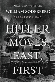 Paperback Barbarossa 1940: Hitler Moves East, First Book