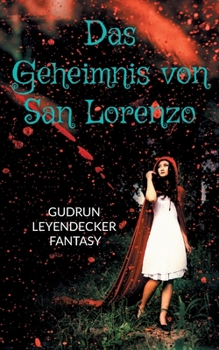 Das Geheimnis von San Lorenzo: Mystery (German Edition)