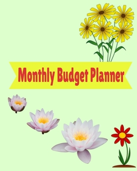 Paperback Monthly Budget Planner: Budget Planner and Bill Organizer. Budgeting Planner Workbook. Non dated Saving tracker with Check log. Yearly Monthly Book