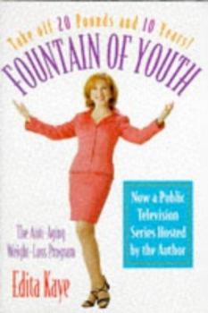 Hardcover Fountain of Youth: The Anti-Aging Weight-Loss Program Book