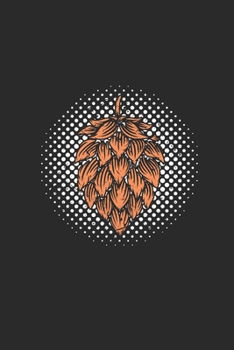 The Main Ingredient: Blank Lined Notebook (6" x 9" - 120 pages) ~ Craft Beer Themed Notebook for Gift / Daily Activity Journals / Diary