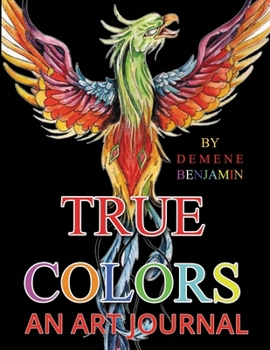 Paperback True Colors: An Art Journal Book