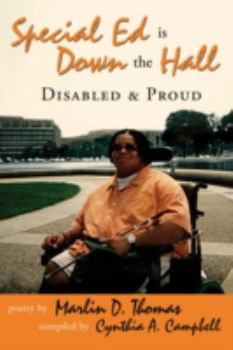 Paperback Special Ed Is Down The Hall: Disabled And Proud Book