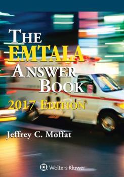 Paperback The EMTALA Answer Book 2017 Book