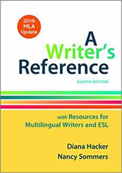 Paperback A Writer's Reference With Resources for Multilingual Writers and Esl: With 2016 Mla Update Book