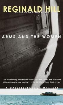 Arms And The Women - Book #18 of the Dalziel & Pascoe