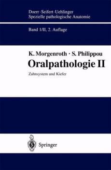 Paperback Oralpathologie II: Zahnsystem Und Kiefer [German] Book