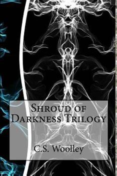 Shroud of Darkness Trilogy - Book  of the Chronicles of Celadmore