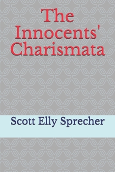 Paperback The Innocents' Charismata Book